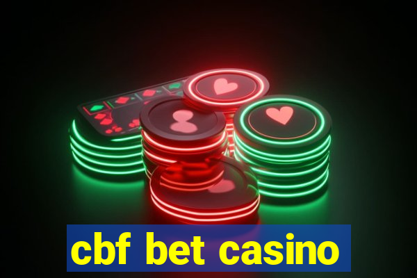 cbf bet casino